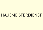 HAUSMEISTERDIENST
