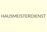 HAUSMEISTERDIENST